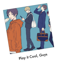 Play it Cool, Guys
